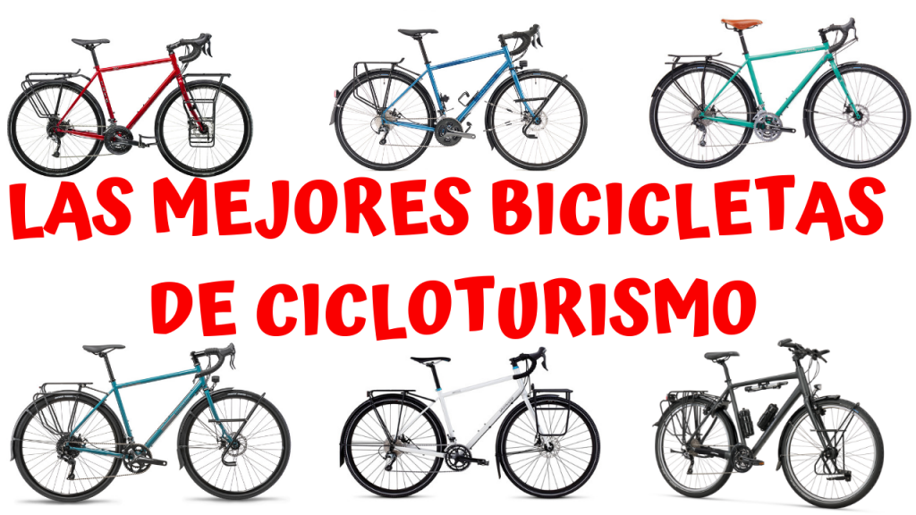 Las 7 mejores bicicletas de cicloturismo -BIELAS CADELAS